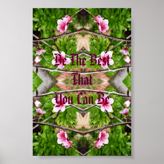 Pink Blossom Be The Best That You Can Be, Poster (Front)