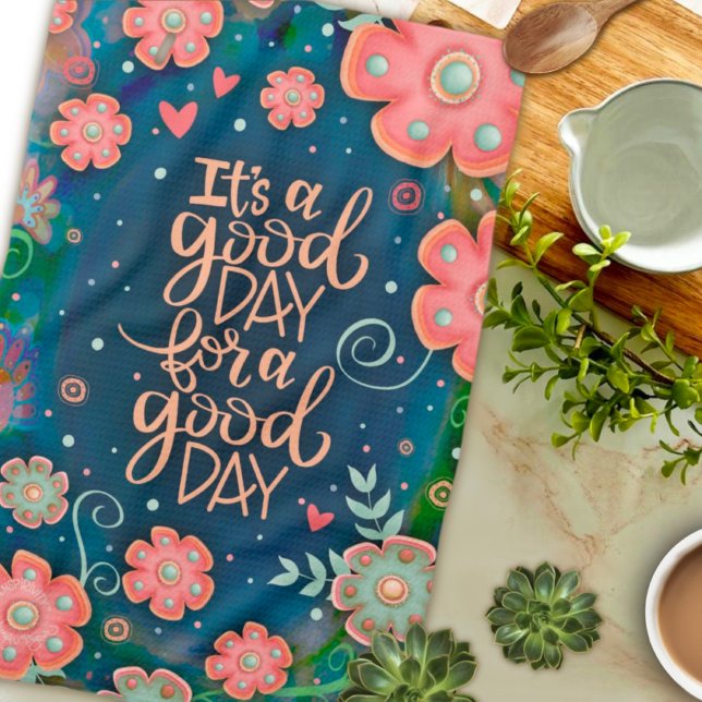 Pink Blue Floral Good Day Quote Pretty Kitchen Towel (Creator Uploaded)