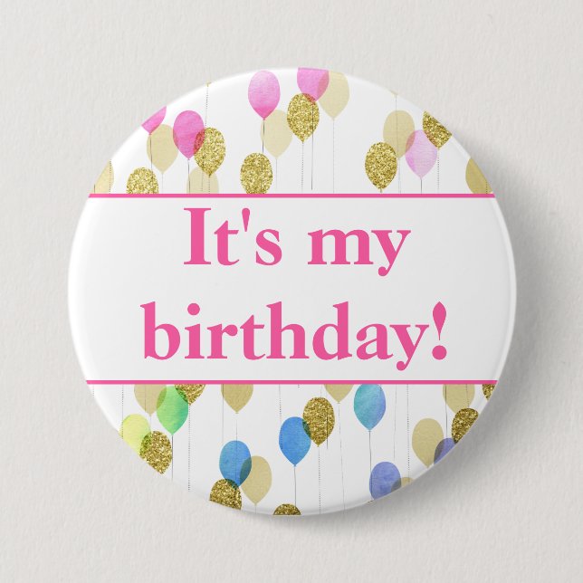 Pink Blue Glitter Balloons It's My Birthday Button (Front)