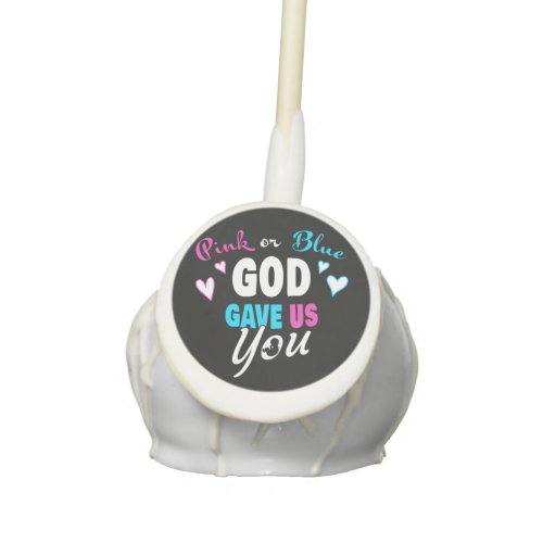 Pink Blue GOD Gave Us You Christian Gender Reveal  Cake Pops
