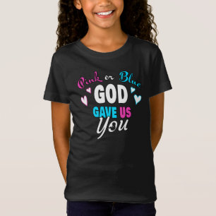 Pink Blue GOD Gave Us You Christian Gender Reveal T-Shirt