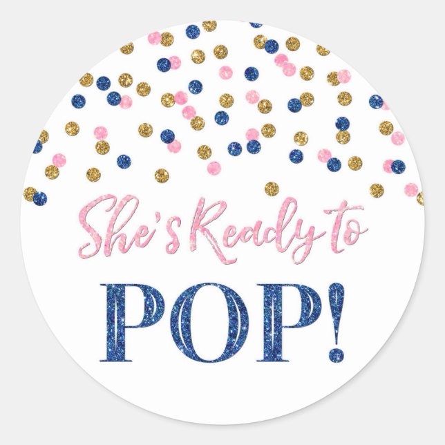 Pink Blue Gold Confetti She's Ready to Pop Classic Round Sticker (Front)