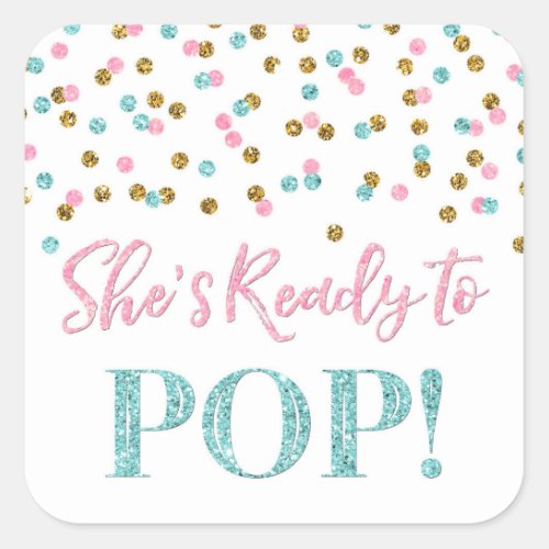 Pink Blue Gold Dots Shes Ready to Pop Square Sticker