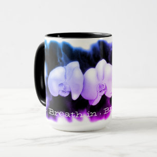 Pink Blue purple watercolor Orchids, breathe in Mug
