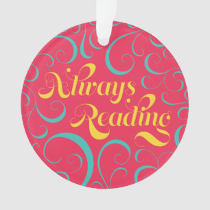 Pink Blue Yellow Swirls Always Reading Bookish Ornament