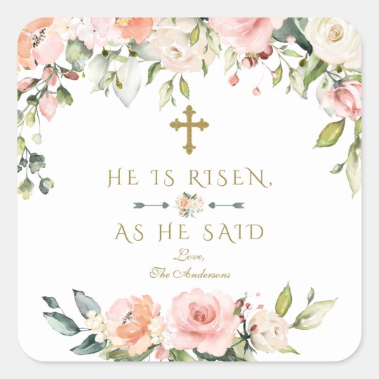 Pink Blush Cream Flowers He Is Risen Gold Easter Square Sticker ...