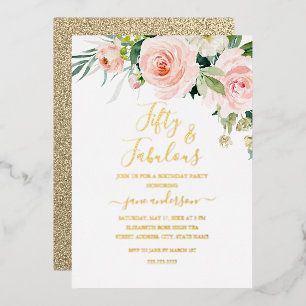 Pink Blush Floral 50 & Fabulous Birthday  Foil Invitation
