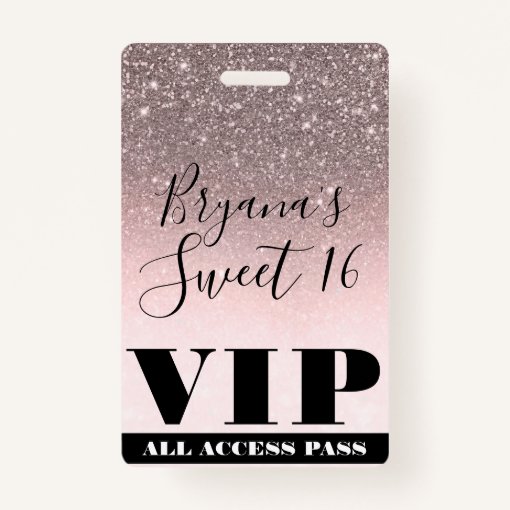 Pink Blush Silver Glitter Glam Sweet 16 VIP Pass Badge Zazzle