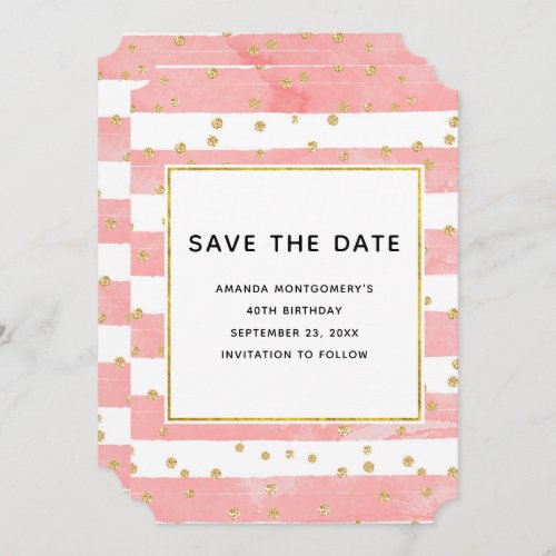 Pink Blush Stripes with Gold Confetti Birthday Save The Date
