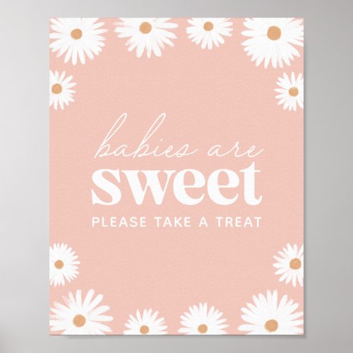 Pink Boho Daisy Baby Shower Babies are Sweet Poster
