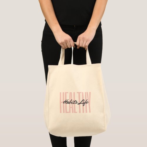 Pink Bold Healthy Habits Life Grocery Tote