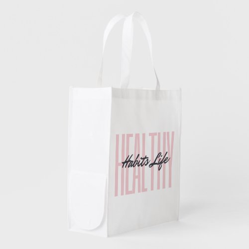 Pink Bold Healthy Habits Life Reusable Grocery Bag