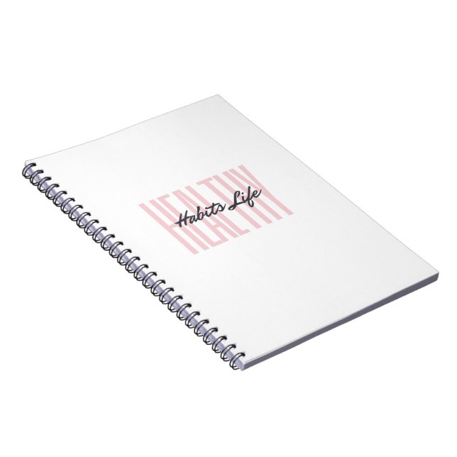 Pink Bold Healthy Habits Life Spiral Notebook (Right Side)