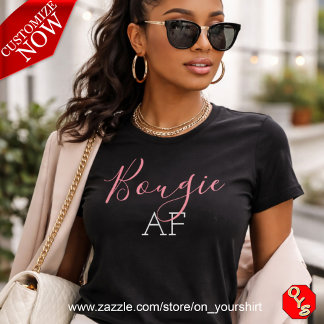 Pink Bougie AF  T-Shirt