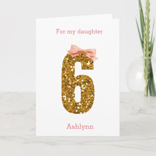 Pink Bow and Gold Glitter 6th Birthday Card