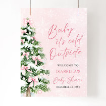 Pink Bow Baby It's Cold Outside Baby Shower Poster