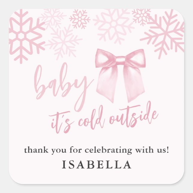 Pink Bow Baby Its Cold Outside Baby Shower Square Sticker (Front)