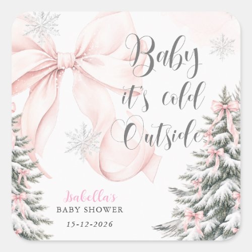 Pink Bow Baby It's Cold Outside Baby Shower xmas Square Sticker