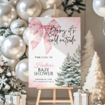 Pink Bow Baby Its Cold Outside Shower Welcome Sign