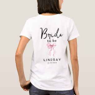 Pink Bow BRIDE TO BE Bachelorette Party  T-Shirt