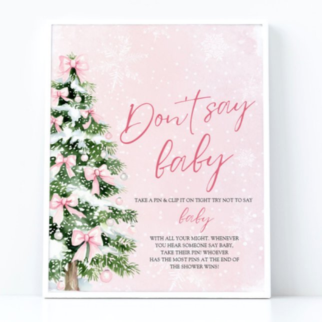 Pink Bow Christmas Tree Baby Shower Don't Say Baby Poster (Pink Bows Christmas Tree Baby Shower Don't Say Baby Sign)
