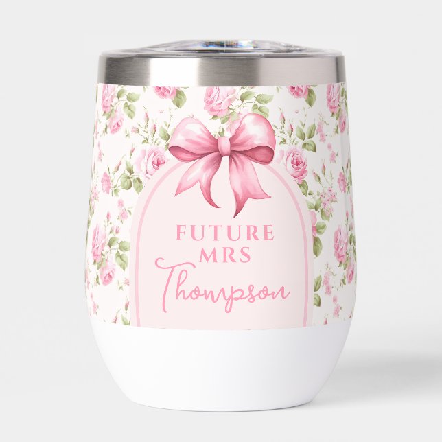 Pink Bow Coquette Bridal Shower | Future Mrs Thermal Wine Tumbler (Front)
