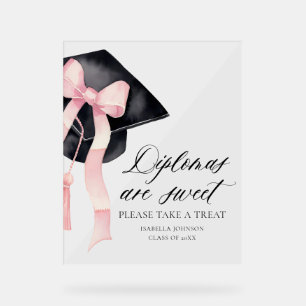 Pink Bow Gradation Diplomas Are Sweet Take A Treat Acrylic Sign