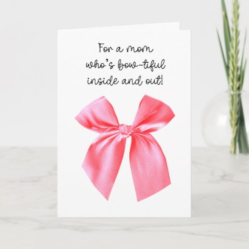 Pink Bow Happy Mothers Day Card