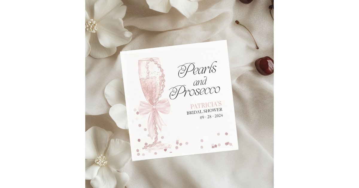 Pink Bow Pearls And Prosecco Bridal Shower Napkins | Zazzle