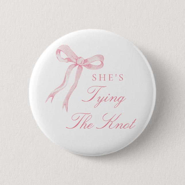 Pink Bow She's Tying The Knot Bridal Shower Button (Front)
