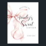 Pink Bow Sweet Sixteen Birthday Welcome Poster<br><div class="desc">Pink Bow Sweet Sixteen Birthday WELCOME POSTER for a modern bow aesthetic 16th birthday celebration</div>