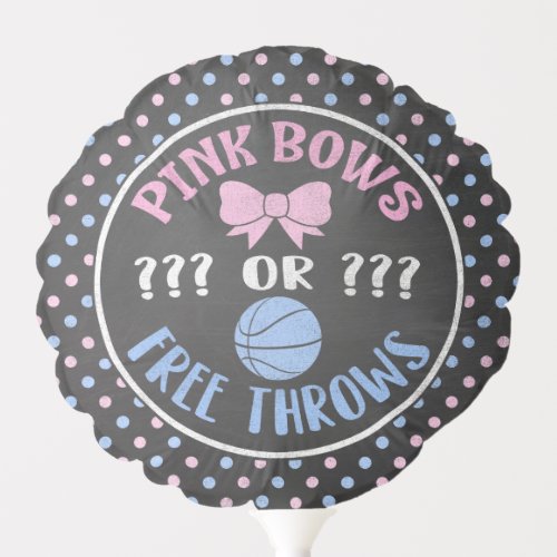 Pink Bows or Free Throws gender reveal balloon