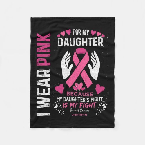 Pink Breast Cancer Daughter Survivor Support Mom  Fleece Blanket