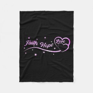 Pink Breast Cancer Faith Hope Love Breast Cancer A Fleece Blanket