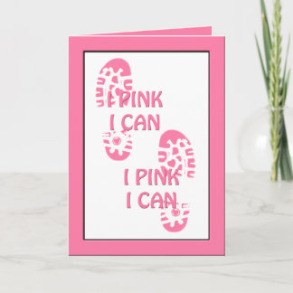 Pink Breast Cancer Walk I Pink I Can Greeting Card