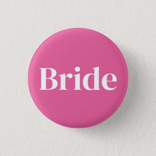 Pink Bride Bachelorette Party Button