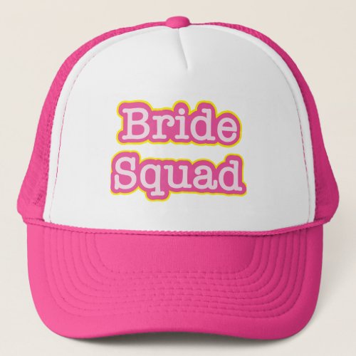 Pink Bride Squad Trucker Hat