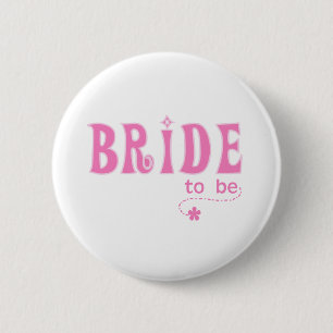 Pink Bride to Be Button