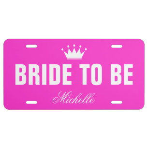 Pink bride to be license plate with custom name