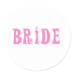 Pink Bride Tshirts and Gifts Classic Round Sticker