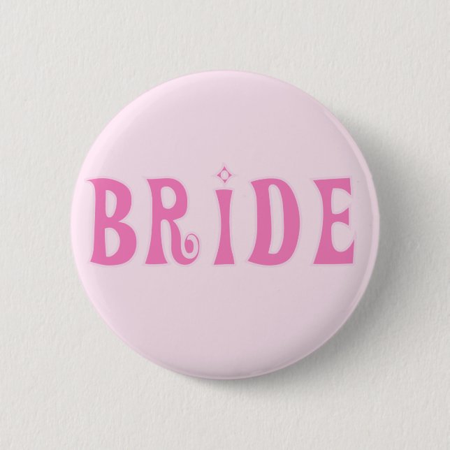 Pink Bride Tshirts and Gifts Pinback Button (Front)