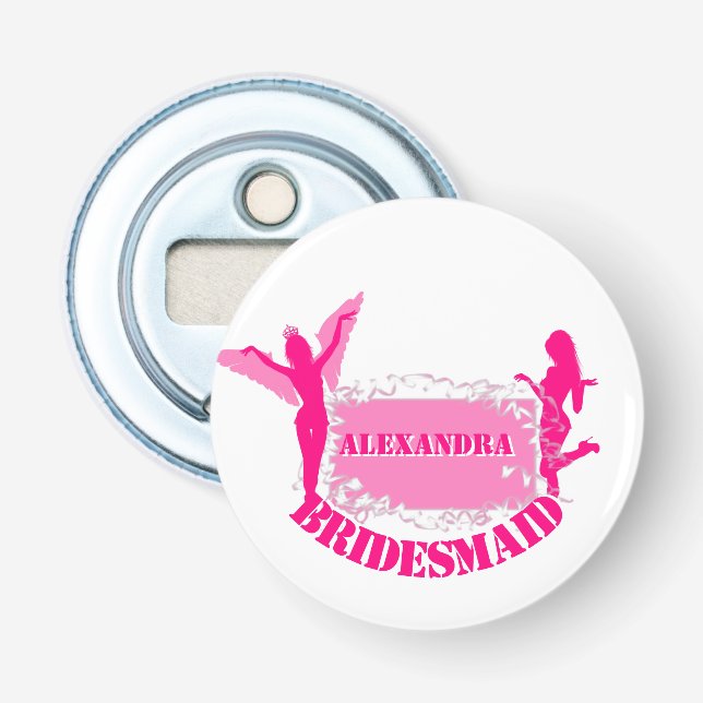 Pink bridesmaids bachelorette   bottle opener (Front)