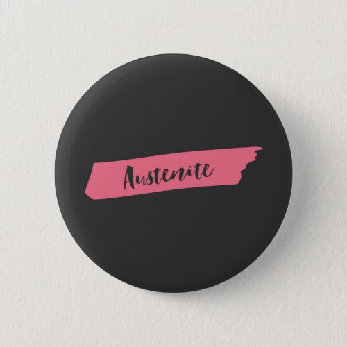 Pink Brush Austenite Button