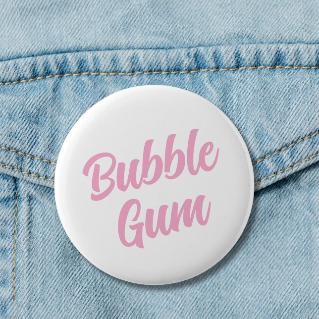 Pink Bubble Gum Simple Typography Fun Whimsical  Button (Creator Uploaded)