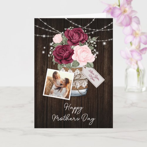 Pink Burgundy Rose Floral Photo Mothers Day Card