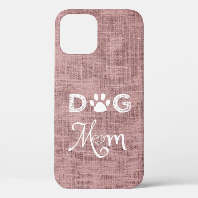 Pink Burlap Dog Mom iPhone Case (Back)
