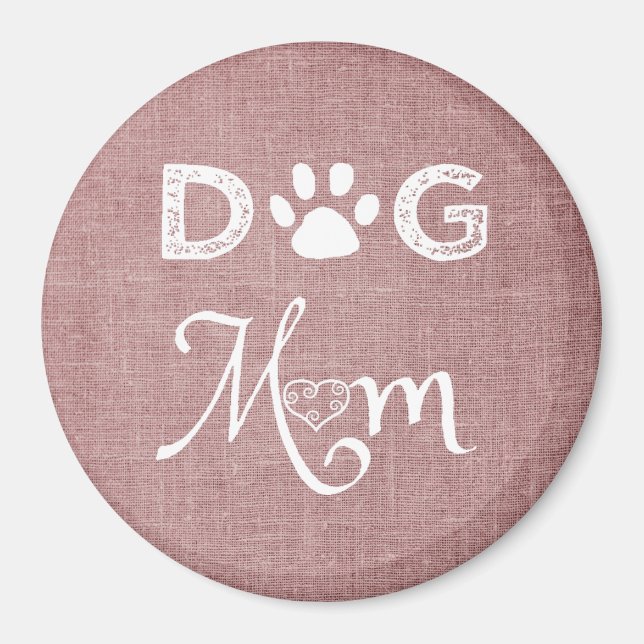 Pink Burlap Dog Mom Magnet (Front)