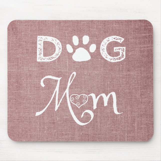 Pink Burlap Dog Mom Mouse Pad (Front)