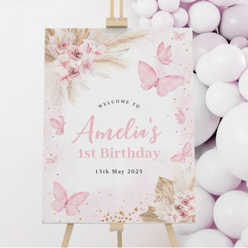 Pink Butterfly Floral 1st Birthday Welcome Sign