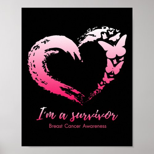 Pink Butterfly Heart Im A Survivor Breast Cancer  Poster